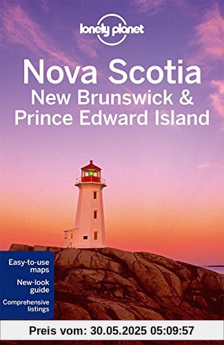 Lonely Planet Nova Scotia, New Brunswick & Prince Edward Island (Country Regional Guides)