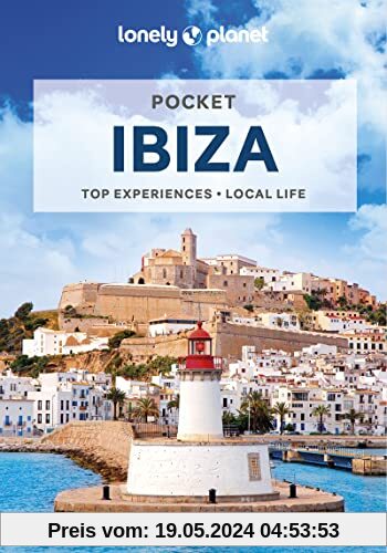 Lonely Planet Pocket Ibiza 3: Top Experiences, Local Life (Pocket Guide)