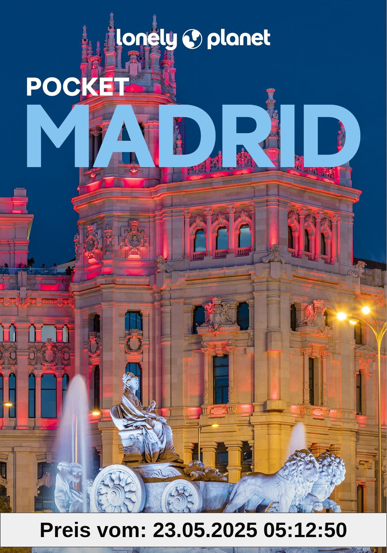 Lonely Planet Pocket Madrid (Pocket Guide)