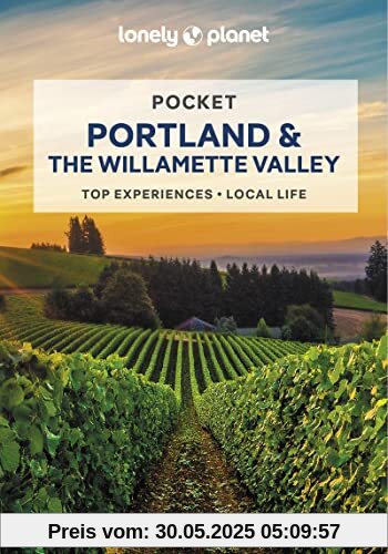 Lonely Planet Pocket Portland & the Willamette Valley 2: Top Experiences, Local Life (Pocket Guide)