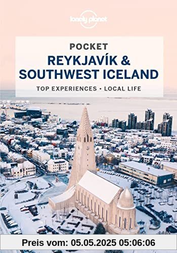 Lonely Planet Pocket Reykjavik & Southwest Iceland 4: top experiences, local life (Pocket Guide)