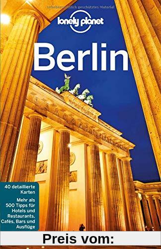 Lonely Planet Reiseführer Berlin (Lonely Planet Reiseführer Deutsch)