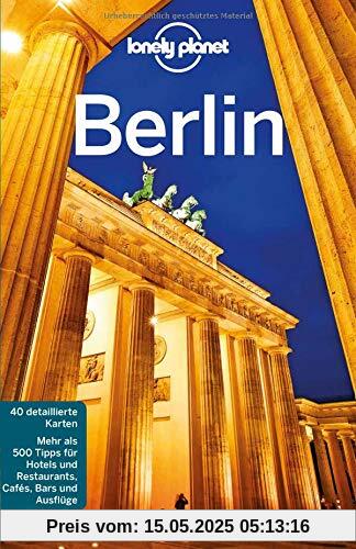 Lonely Planet Reiseführer Berlin (Lonely Planet Reiseführer Deutsch)