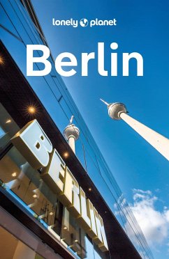 LONELY PLANET Reiseführer Berlin von Lonely Planet Deutschland / Mairdumont