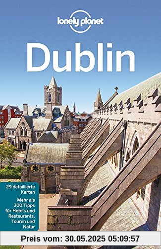 Lonely Planet Reiseführer Dublin (Lonely Planet Reiseführer Deutsch)