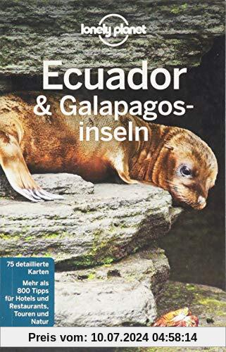 Lonely Planet Reiseführer Ecuador & Galápagosinseln (Lonely Planet Reiseführer Deutsch)