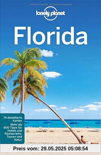 Lonely Planet Reiseführer Florida (Lonely Planet Reiseführer Deutsch)