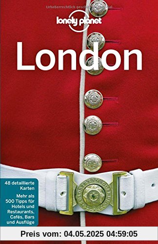 Lonely Planet Reiseführer London (Lonely Planet Reiseführer Deutsch)