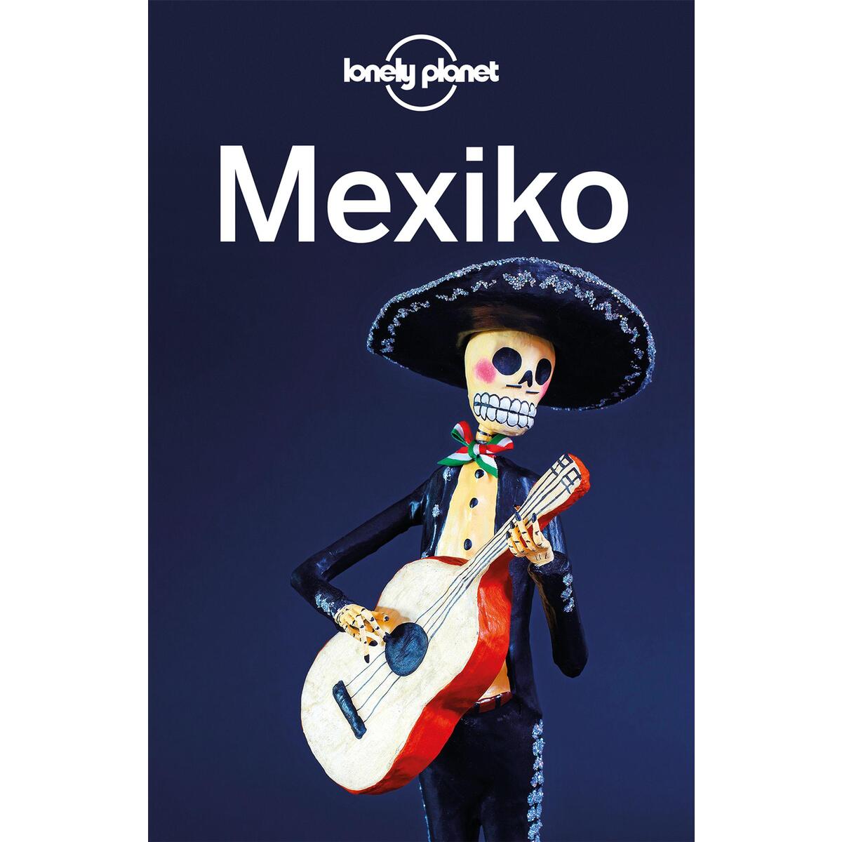Lonely Planet Reiseführer Mexiko von Mairdumont