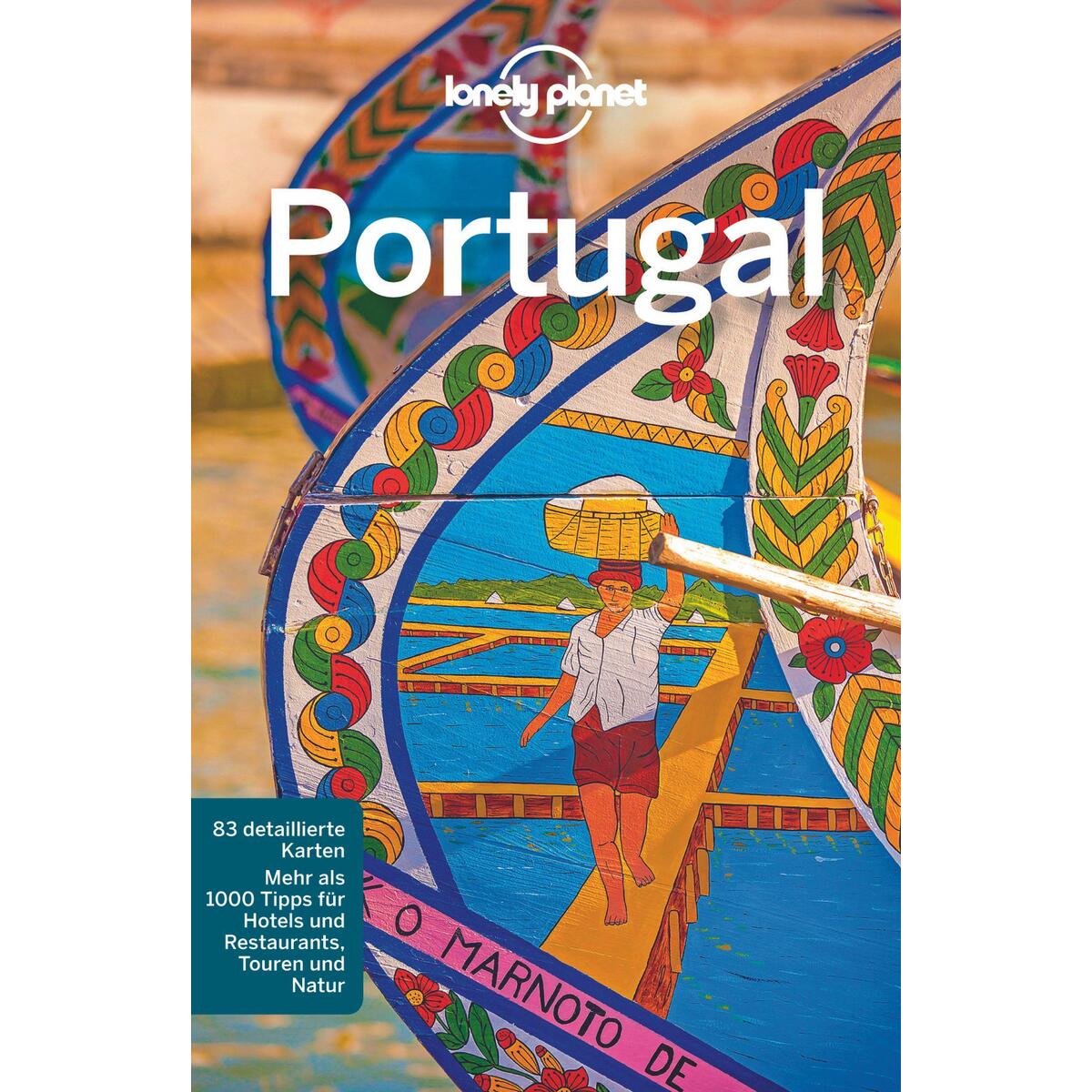 Lonely Planet Reiseführer Portugal Lonely Planet Reiseführer Portugal von Mairdumont