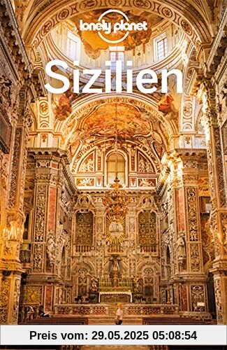 Lonely Planet Reiseführer Sizilien Lonely Planet Reiseführer Sizilien