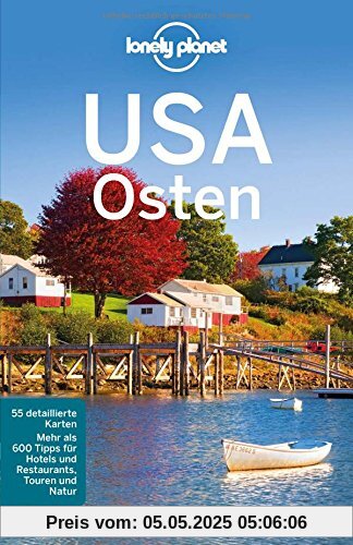 Lonely Planet Reiseführer USA Osten (Lonely Planet Reiseführer Deutsch)