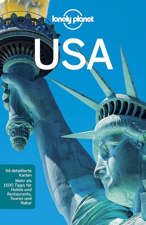 Lonely Planet Reiseführer USA: Mehr als 1500 Tipps für Hotels und Restaurants, Touren und Natu...