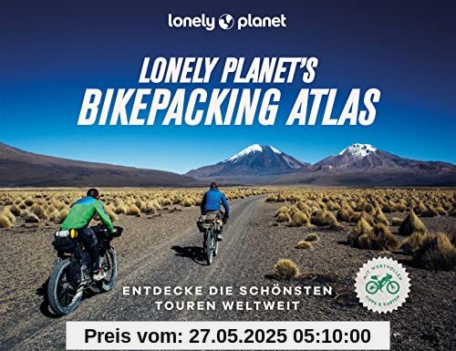 Lonely Planet's Bikepacking Atlas: Entdecke die schönsten Touren weltweit