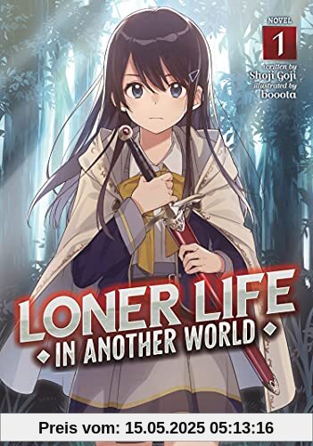 Loner Life in Another World (Light Novel) Vol. 1