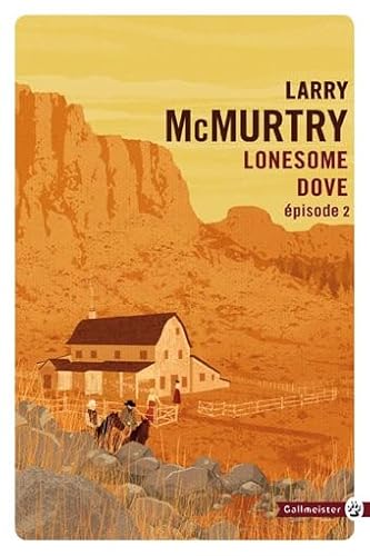 Larry McMurtry - Lonesome dove 2 von GALLMEISTER