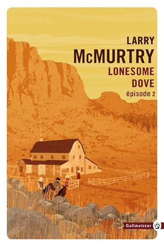 Larry McMurtry - Lonesome dove 2 von GALLMEISTER