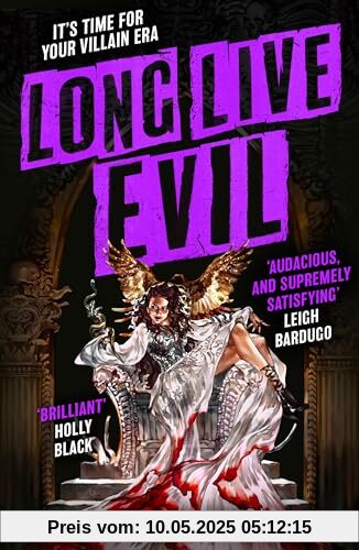 Long Live Evil: A story for anyone who's ever fallen for the villain... (Time of Iron, Book 1) (Time of iron, 1)