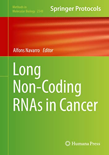Long Non-Coding RNAs in Cancer (Methods in Molecular Biology, 2348, Band 2348) von Humana