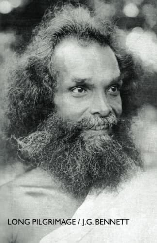Long Pilgrimage: The Life and Teaching of the Shivapuri Baba Long Pilgrimage: The Life and Teaching of the Shivapuri Baba