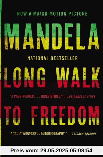 Long Walk to Freedom: The Autobiography of Nelson Mandela