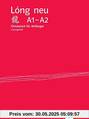Lóng neu (A1-A2): Lösungsheft