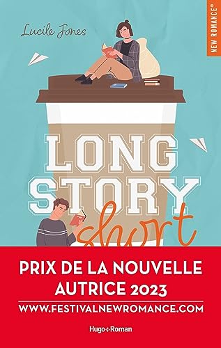 Long story short - Prix de la nouvelle autrice 2023 von HUGO ROMAN