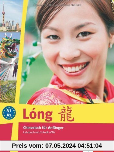 Lóng. Lehrbuch. Chinesisch für Anfänger, inkl. 2 Audio-CDs