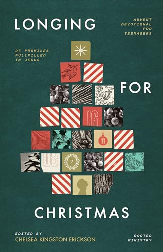 Longing for Christmas: 25 Promises Fulfilled in Jesus, Advent Devotional for Teenagers Longing for Christmas: 25 Promises Fulfilled in Jesus, Advent Devotional for Teenagers von New Growth Press