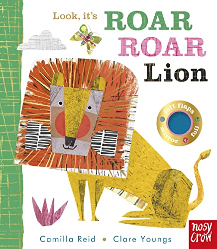 LOOK ITS ROAR ROAR LION von Nosy Crow