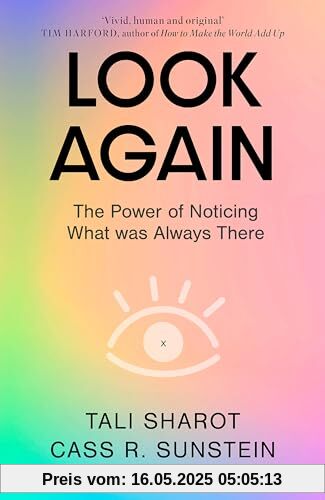 Look Again: The Power of Noticing What was Always There