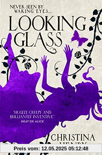 Looking Glass (Alice, Band 3)