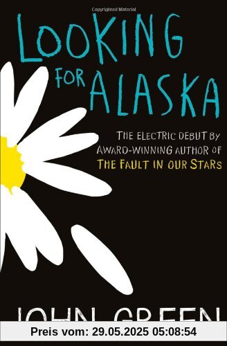 Looking for Alaska Looking for Alaska