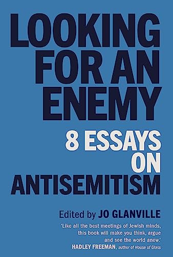 Looking for an Enemy: 8 Essays on Antisemitism von Short Books