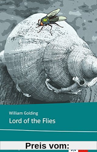 Lord of the Flies: Schulausgabe für das Niveau B2, ab dem 6. Lernjahr. Ungekürzter englischer Originaltext mit Annotationen (Klett English Editions)