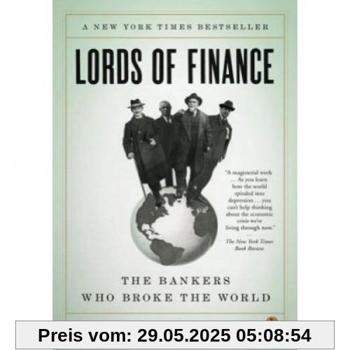 Lords of Finance: The Bankers Who Broke the World