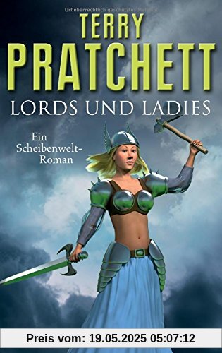 Lords und Ladies: Ein Scheibenwelt-Roman