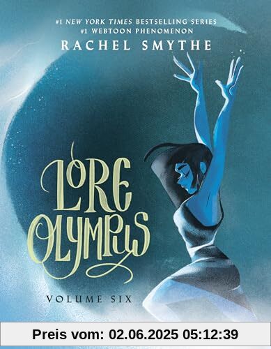 Lore Olympus: Volume Six: UK Edition: The multi-award winning Sunday Times bestselling Webtoon series