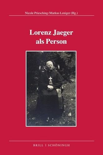 Lorenz Jaeger als Person (Lorenz Kardinal Jaeger) von Brill | Schöningh