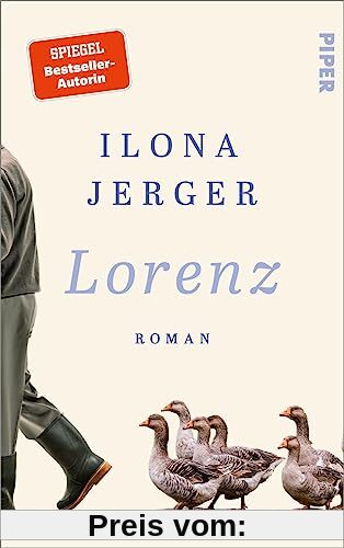 Lorenz: Roman | Leben und Wirken des Verhaltensforschers Konrad Lorenz