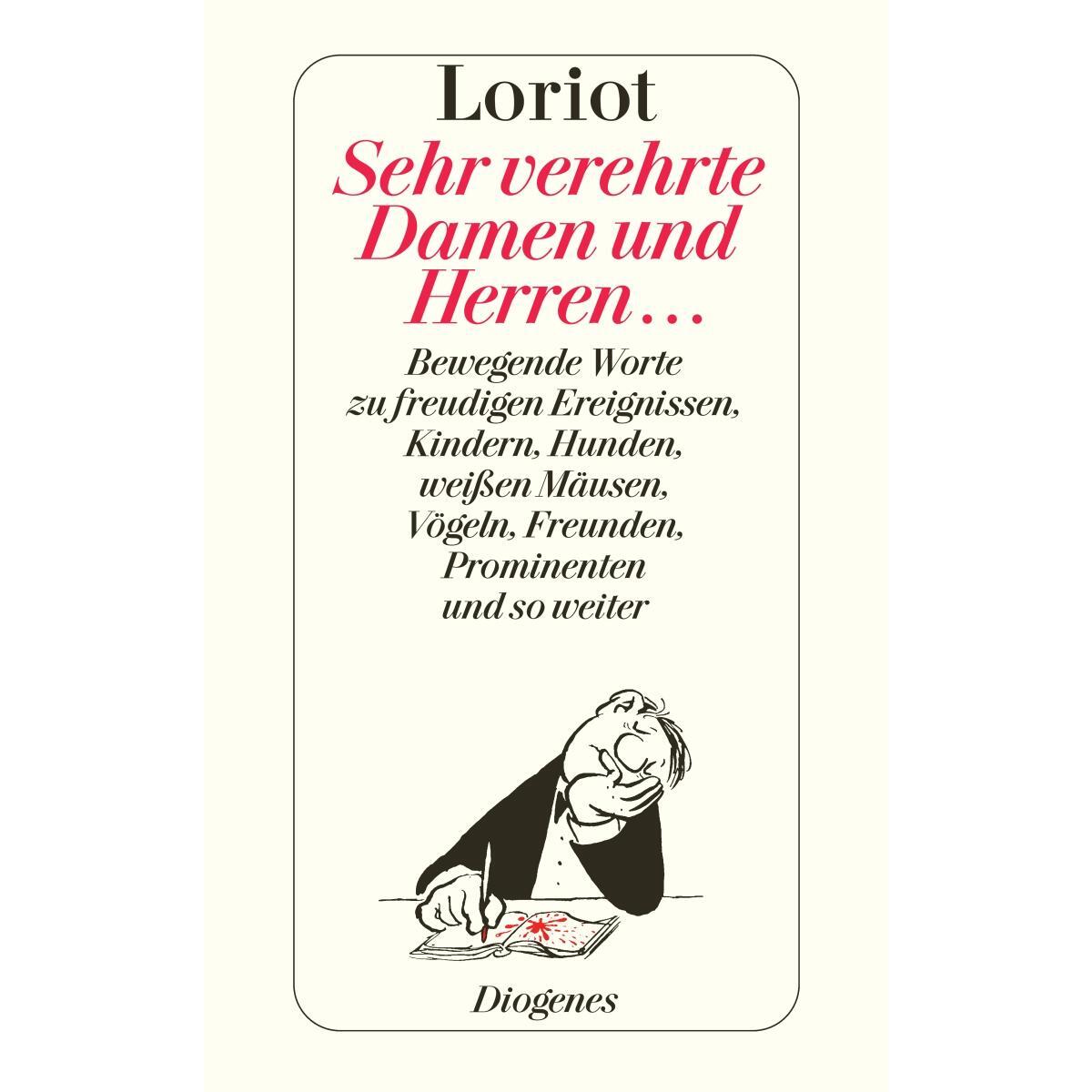 Loriot: »Sehr verehrte Damen und Herren« Loriot: »Sehr verehrte Damen und Herren« von Diogenes