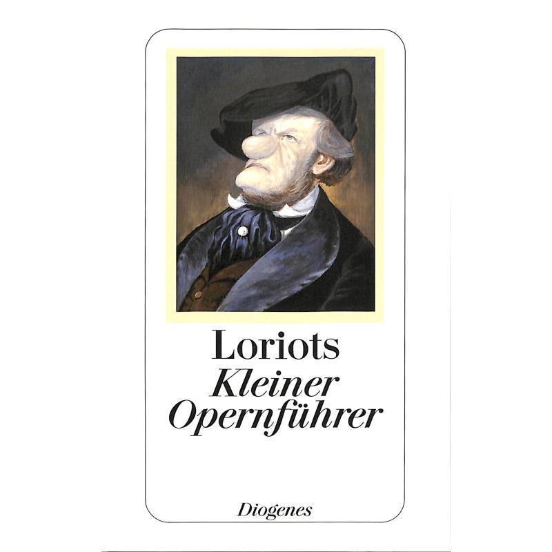 Loriots kleiner Opernführer