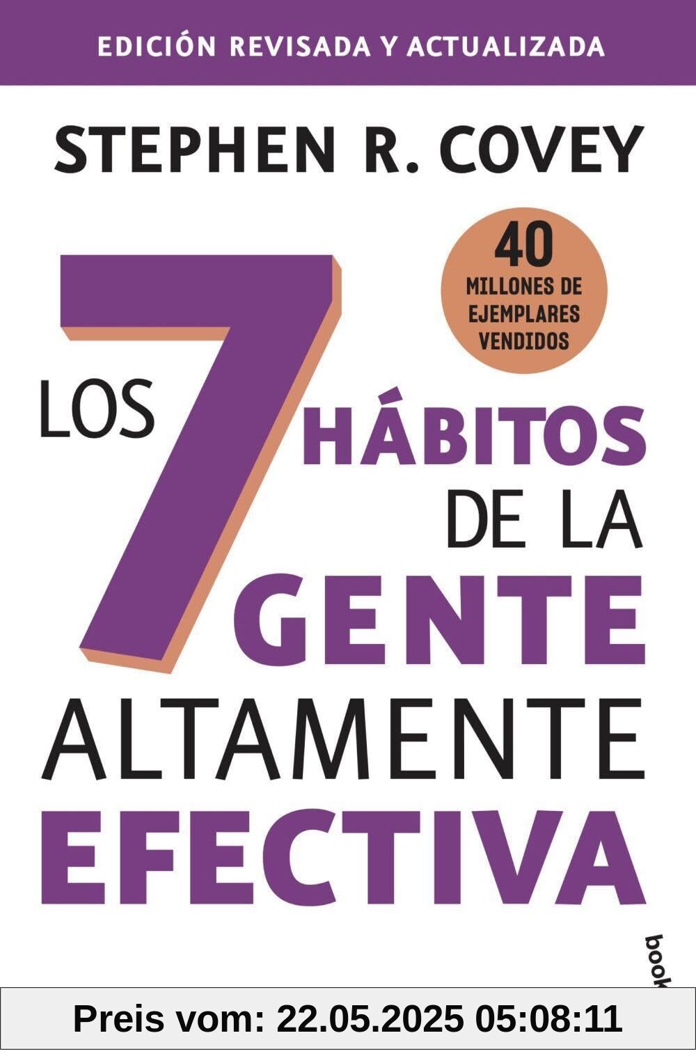 Los 7 hábitos de la gente altamente efectiva: Edición revisada y actualizada (Empresa y Talento)