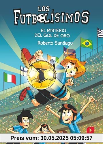 Los Futbolísimos 25: El misterio del gol de oro