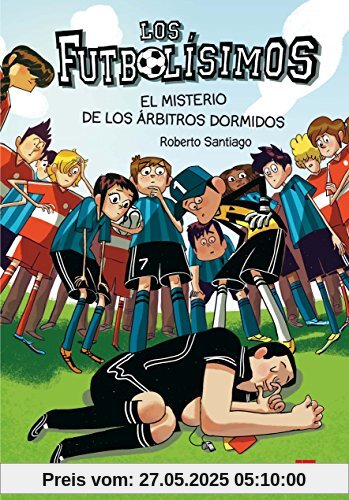 Los Futbolísimos. El misterio de los árbitros dormidos