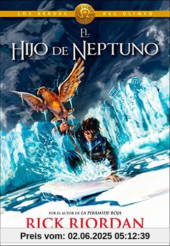 Los Héroes del Olimpo, Libro 2: El hijo de Neptuno /The Heroes of Olympus, Book Two: The Son of Neptune (Los héroes del Olimpo / The Heroes of Olympus, Band 2)