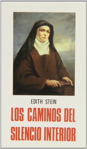 Los caminos del silencio interior von EDE EDITORIAL DE ESPIRITUALIDAD