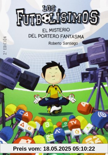Los futbolísimos 3. El misterio del portero fantasma