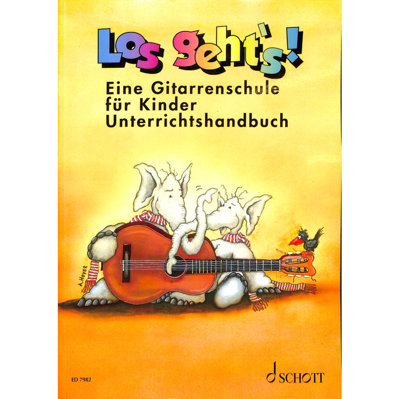 Los geht's - Gitarrenschule für Kinder Los geht's - Gitarrenschule für Kinder