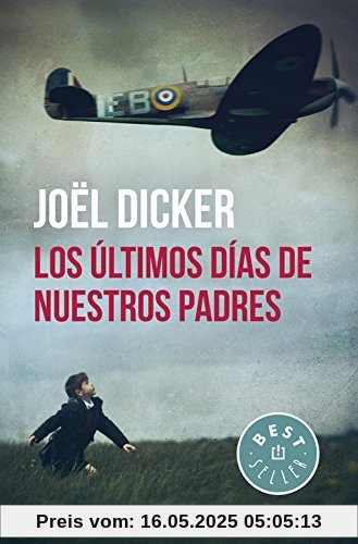 Los últimos días de nuestros padres (BEST SELLER)